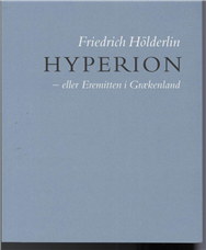 Cover for Friedrich Hölderlin · Rævens Sorte Bibliotek: Hyperion (Sewn Spine Book) [1th edição] (2011)