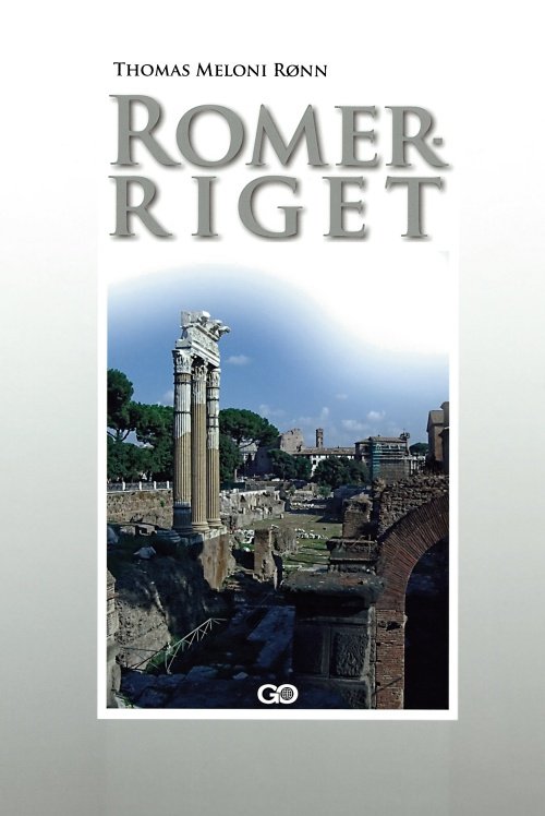 Cover for Thomas Meloni Rønn · GO Epoke: Romerriget (Indbundet Bog) [1. udgave] [Indbundet] (2006)