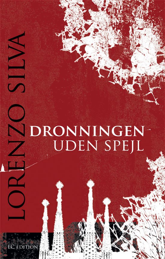 Cover for Lorenzo Silva · Dronningen uden spejl (Sewn Spine Book) [1. Painos] (2010)