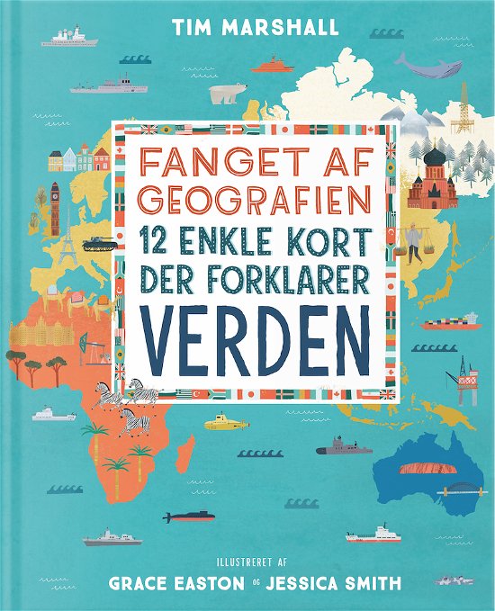 Cover for Tim Marshall · Fanget af geografien, illustreret (Hardcover Book) [1er édition] (2020)