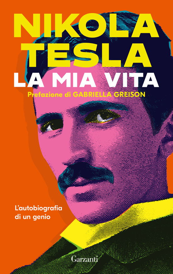 Cover for Nikola Tesla · La Mia Vita (Book)