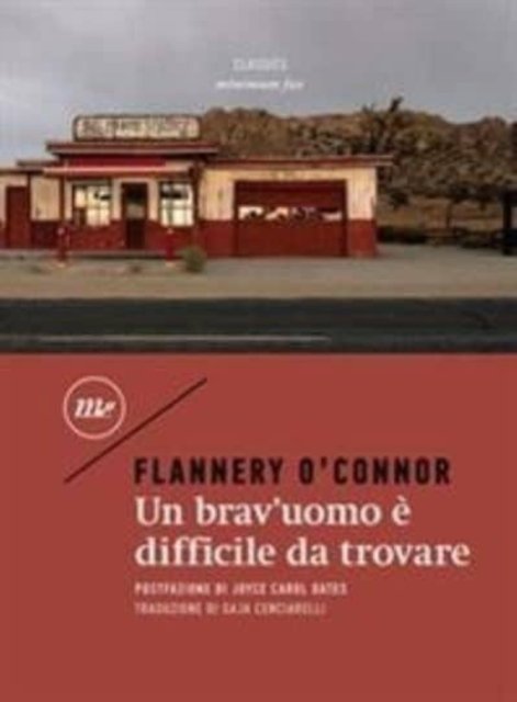 Cover for Flannery O'Connor · Un Brav'uomo E Difficile Da Trovare (Bok)