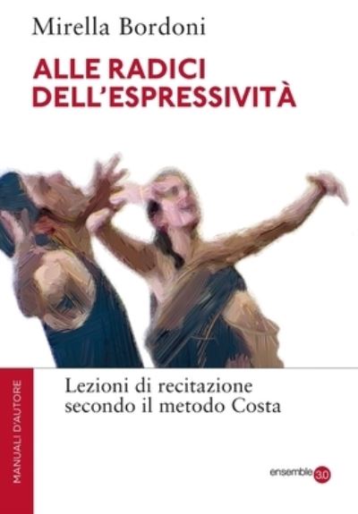 Cover for Mirella Bordoni · Alle radici dell'espressivita (Paperback Book) (2017)