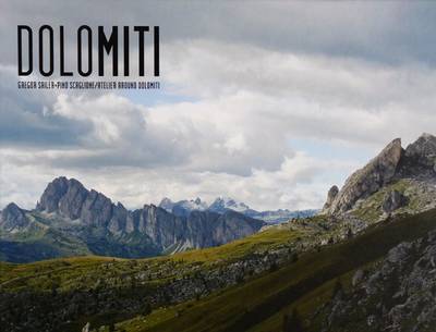 Cover for Gregor Sailer · Dolomiti GeoScape: Geography+Geology= Landscape (Hardcover Book) (2010)