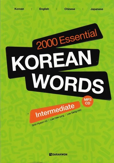 2000 Essential Korean Words: 2000 Essential Korean Words: Intermediate - Lee Sang-min - Kirjat - Darakwon - 9788927731306 - 2014