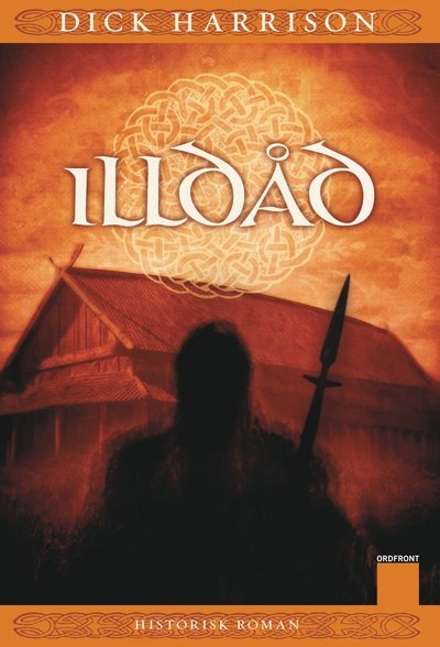 Cover for Dick Harrison · Ulvbjörn: Illdåd (Indbundet Bog) (2012)