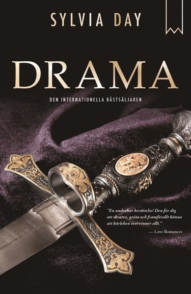 Drama - Sylvia Day - Böcker - Bookmark Förlag - 9789175470306 - 17 oktober 2013
