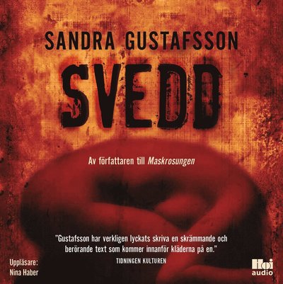 Cover for Sandra Gustafsson · Svedd (Audiobook (CD)) (2016)