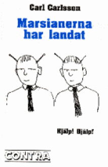 Cover for Carl Carlsson · Marsianerna har landat (Book) (1994)