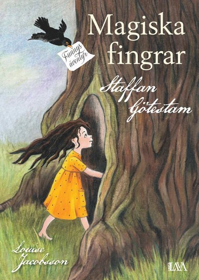Funnys äventyr: Magiska fingrar - Staffan Götestam - Bücher - Lava Förlag - 9789187769306 - 15. September 2015
