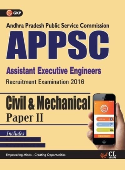 APPSC (Assistant Executive Engineers) Civil & Mechanical Engineering (Common) Paper II Includes 2 Mock Tests - Gkp - Kirjat - Eastern Book Company - 9789351450306 - 2016