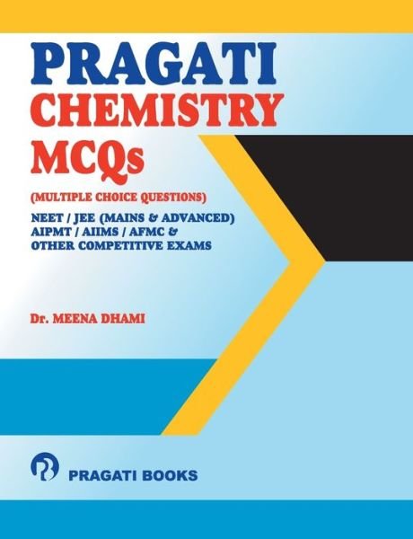 Cover for Meena Dhami · Pragati Chemistry MCQs NEET (Taschenbuch) (2017)