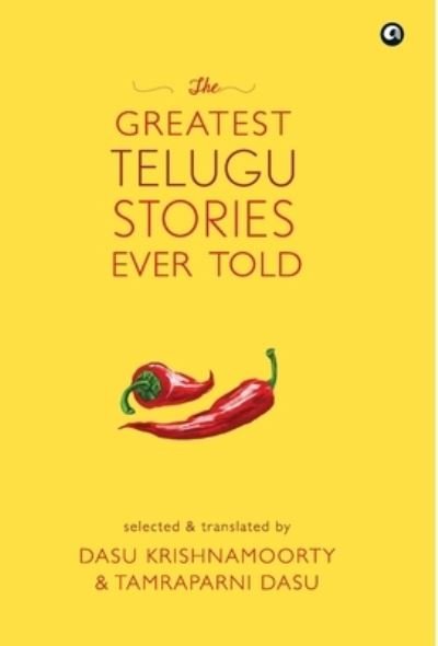 Cover for Tamraparni Dasu · The Greatest Telugu Stories Ever Told (Hardcover bog) (2022)