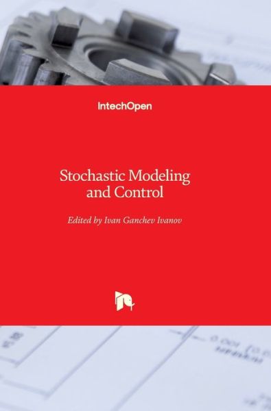 Cover for Ivan Ivanov · Stochastic Modeling and Control (Hardcover Book) (2012)