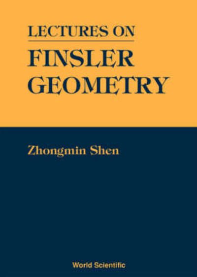 Cover for Zhongmin Shen · Lectures on Finsler Geometry (Hardcover Book) (2001)