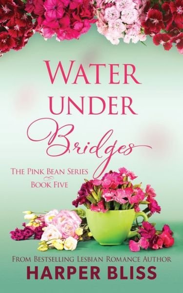 Cover for Harper Bliss · Water Under Bridges (Paperback Book) (2017)