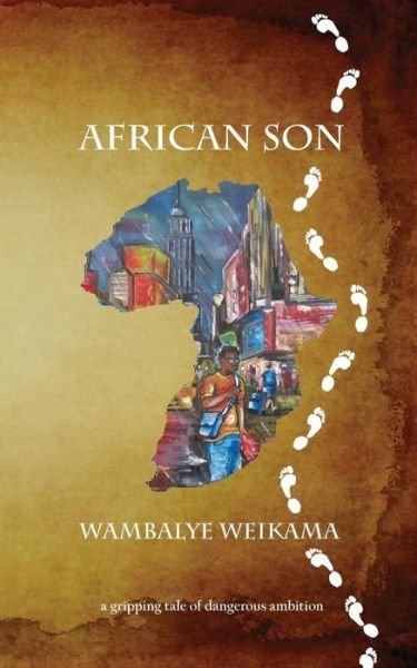 Cover for Wambalye Weikama · African Son (Paperback Book) (2015)