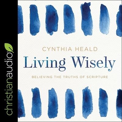 Cover for Cynthia Heald · Living Wisely (CD) (2020)