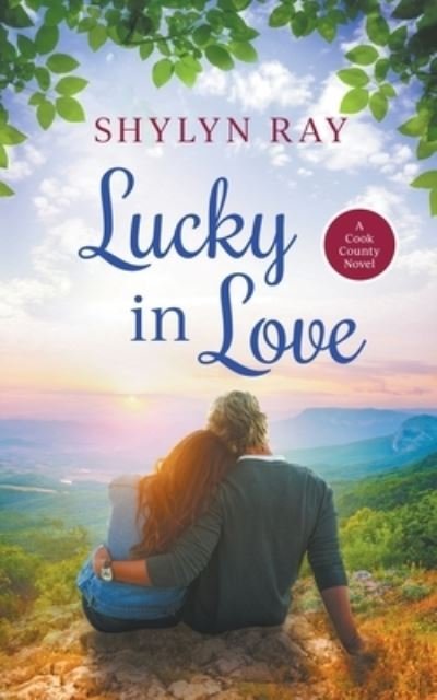 Shylyn Ray · Lucky In Love - Cook County (Paperback Book) (2022)