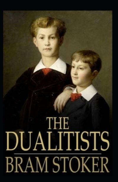 Cover for Bram Stoker · The Dualitists: Illustrated Edition (Paperback Bog) (2022)