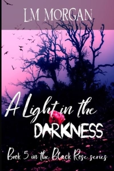 Cover for LM Morgan · A Light in the Darkness (Pocketbok) (2021)