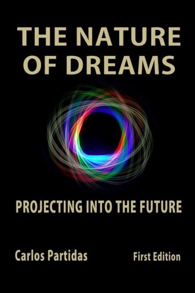 Cover for Carlos L Partidas · The Nature of Dreams (Pocketbok) (2021)