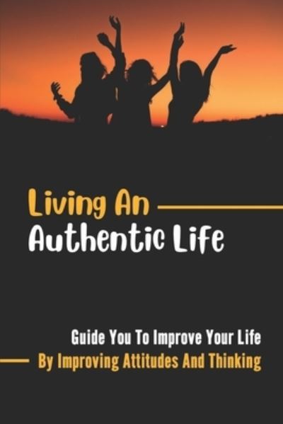 Cover for Gino Manier · Living An Authentic Life (Pocketbok) (2021)