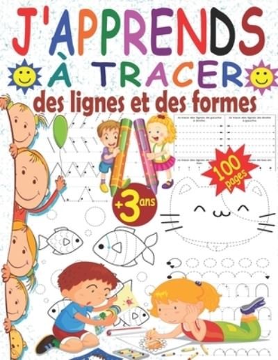 Cover for Mes Cahiers Pratiques · J'apprends a tracer des lignes et des formes (Paperback Book) (2020)