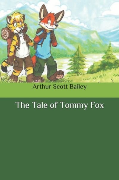 Cover for Arthur Scott Bailey · The Tale of Tommy Fox (Taschenbuch) (2020)