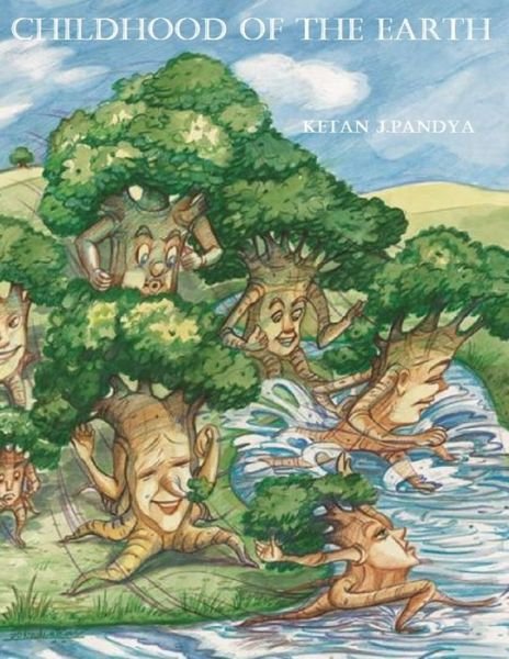 Cover for Ketan Jayantilal Pandya · Childhood Of The Earth (Pocketbok) (2020)