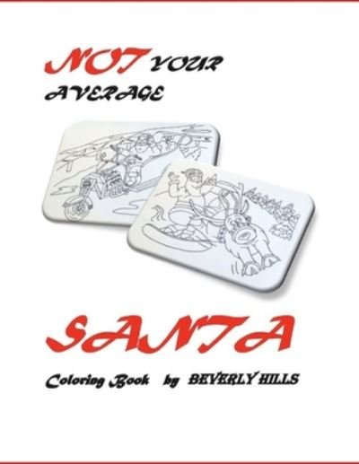 Cover for Beverly Hills · Not Your Average Santa (Paperback Book) (2020)