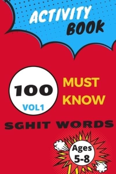 Cover for Ibtch Art Kid's · Activity book 100 must know sghit words vol 1 (Paperback Bog) (2020)