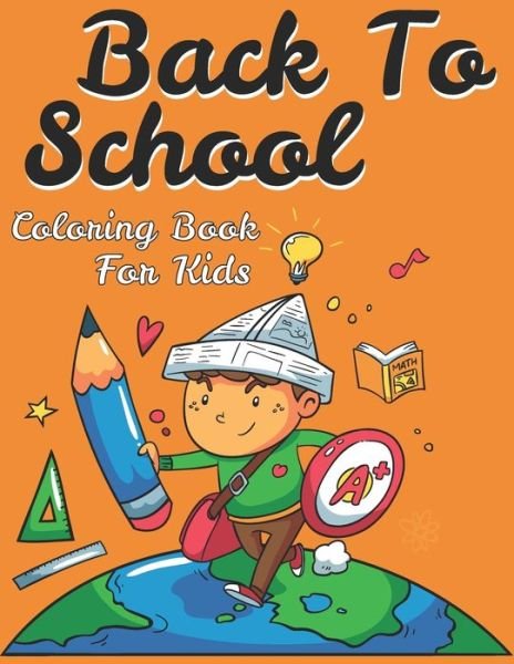 Cover for The Universal Book House · Back To School Coloring Book For Kids (Pocketbok) (2020)