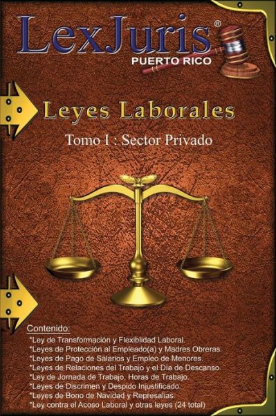 Cover for Juan M Diaz Rivera · Leyes Laborales de Puerto Rico Tomo 1- Sector Privado.: Un total de 24 Leyes Laborales de Puerto Rico para el Sector Privado. (Paperback Book) (2020)