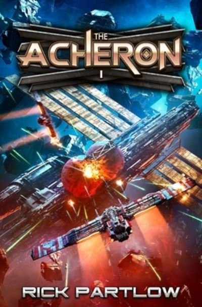 Cover for Rick Partlow · The Acheron (Paperback Book) (2020)
