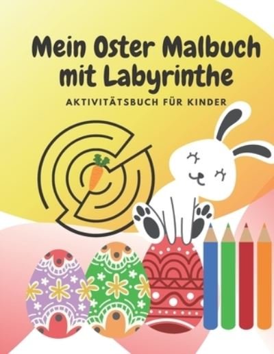 Cover for M3ico Publishing · Mein Oster Mabuch mit Labyrinthe (Paperback Book) (2021)