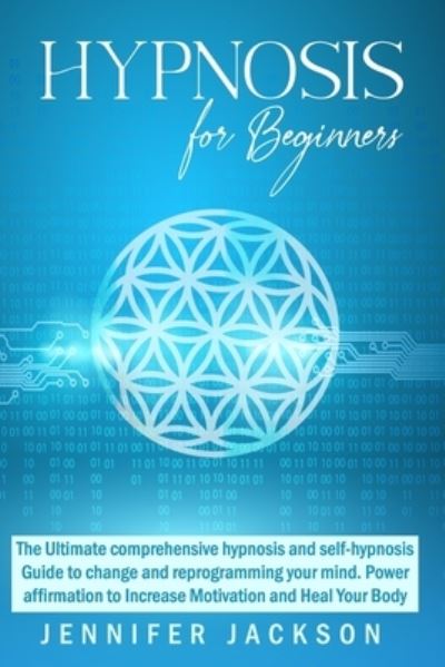 Cover for Jennifer Jackson · Hypnosis for beginners (Paperback Book) (2021)