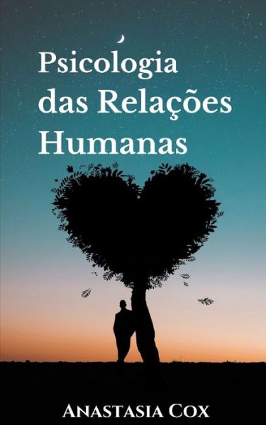 Cover for Anastasia Cox · Psicologia das Relacoes Humanas (Paperback Book) (2021)