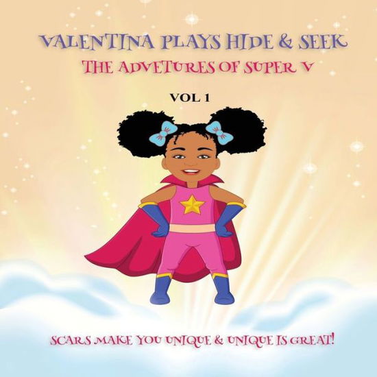 Cover for Nicholas Smith · Valentina Plays Hide &amp; Seek: The Adventures of SUPER V. (VOL 1) (Paperback Book) (2021)