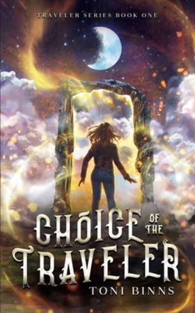 Cover for Toni Binns · Choice of the Traveler (Bog) (2023)