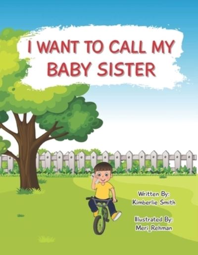 Cover for Kimberlie Smith · I Want To Call My Baby Sister (Pocketbok) (2022)