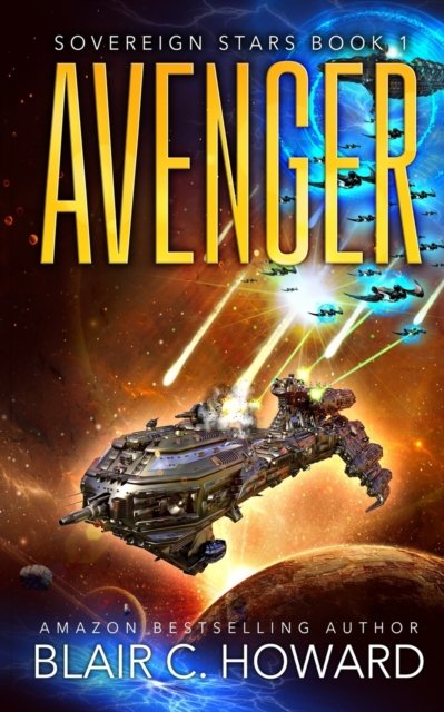 Cover for Blair C Howard · Avenger - Sovereign Stars (Pocketbok) (2022)