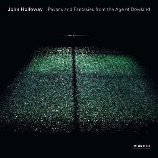 Cover for John Holloway · Pavans &amp; Fantasies from the Age of Dowland (CD) (2014)