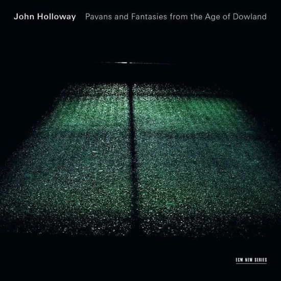 Pavans & Fantasies from the Age of Dowland - John Holloway - Musik - ECM NEW SERIES - 0028948104307 - 3. juni 2014