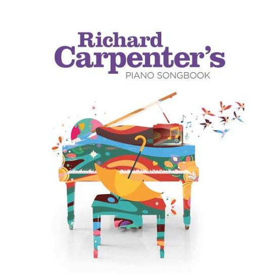 Cover for Richard Carpenter · Richard Carpenter's Piano Songbook (CD) (2022)