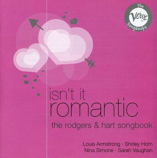 Isnt It Romantic-rodgers & Hart Songbook - Isnt It Romantic-rodgers & Hart Songbook - Muziek - VERVE - 0602498306307 - 10 juli 2007