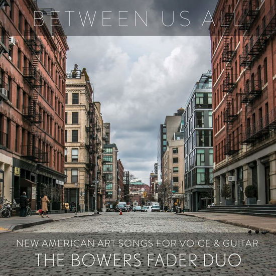 Cover for Claman / Bowers Fader Duo · Between Us All (CD) (2019)