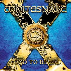Cover for Whitesnake · Good To Be Bad (CD) [Limited edition] (2008)