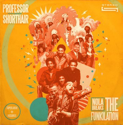 Cover for Professor Shorthair · Nola Breaks: the Funkilation (LP) (2022)