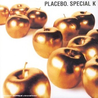 Cover for Placebo · Special K (SCD)